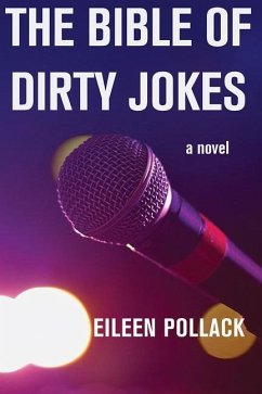 The Bible of Dirty Jokes - Pollack, Eileen