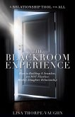 The Blackroom Experience