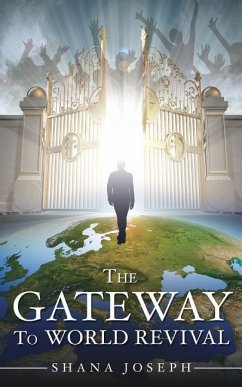 The Gateway To World Revival - Joseph, Shana