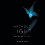 Moving Light: Meditation Journeys