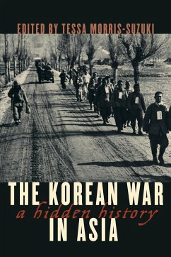 The Korean War in Asia - Morris-Suzuki, Tessa