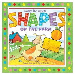Romy the Cow's Shapes on the Farm - Kurtz, John; Kurtz, Sandrina