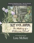 Klee Wyck Journal: The Making of a Wilderness Retreat