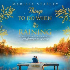 Things to Do When It's Raining Lib/E - Stapley, Marissa