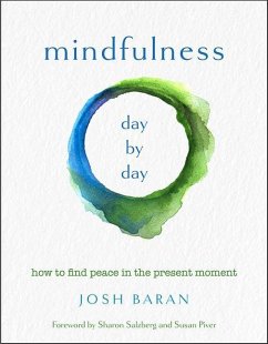 Mindfulness, Day by Day - Baran, Josh