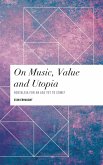 On Music, Value and Utopia