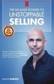 The Six Sales Powers to UNSTOPPABLE SELLING