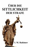 ÜBER DIE SITTLICHKEIT DER STRAFE (eBook, ePUB)