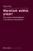 Migrantisch, weiblich, prekär? (eBook, PDF)
