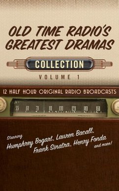 Old Time Radio's Greatest Dramas, Collection 1 - Black Eye Entertainment