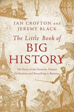 The Little Book of Big History - Crofton, Ian