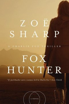 Fox Hunter: A Charlie Fox Thriller - Sharp, Zoë