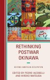 Rethinking Postwar Okinawa