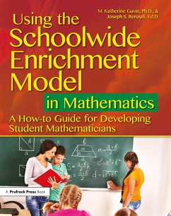 Using the Schoolwide Enrichment Model in Mathematics - Gavin, M Katherine; Renzulli, Joseph S