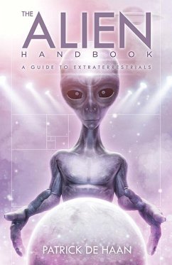 Alien Handbook: A Guide to Extraterrestrials - de Haan, Patrick