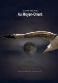 Il était une fois au Moyen-Orient (eBook, ePUB)