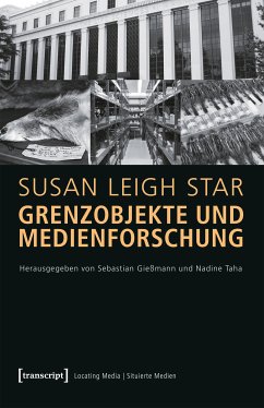 Grenzobjekte und Medienforschung (eBook, ePUB) - Star (verst.), Susan Leigh