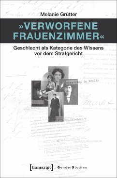 »Verworfene Frauenzimmer« (eBook, PDF) - Grütter, Melanie