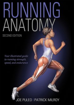 Running Anatomy - Puleo, Joe; Milroy, Patrick