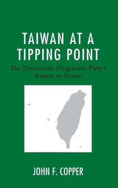 Taiwan at a Tipping Point - Copper, John F.