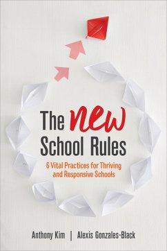 The New School Rules - Kim, Anthony; Gonzales-Black, Alexis