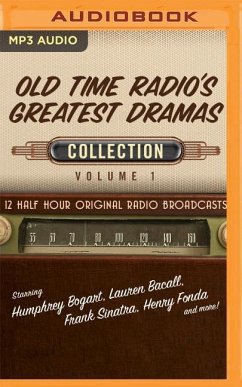 Old Time Radio's Greatest Dramas, Collection 1 - Black Eye Entertainment