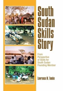 South Sudan Skills Story - Tombe, Lawrence M.