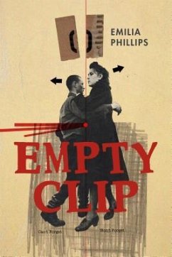 Empty Clip - Phillips, Emilia