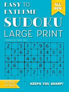 Easy to Extreme Sudoku Large Print (Blue): Keeps You Sharp - Seal, Daisy