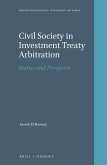 Civil Society in Investment Treaty Arbitration: Status and Prospects