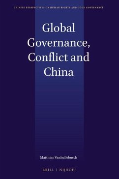Global Governance, Conflict and China - Vanhullebusch, Matthias