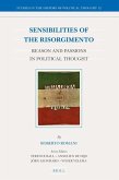 Sensibilities of the Risorgimento: Reason and Passions in Political Thought
