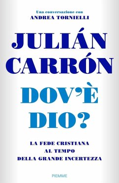 Cover Dov'è Dio? La fede cristiana al tempo della grande incertezza
