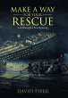 Make a Way for Your Rescue - Bild 1