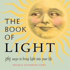 The Book of Light - Jones, Mikaela Katherine (Mikaela Katherine Jones)