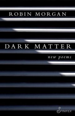 Dark Matter: New Poems - Morgan, Robin