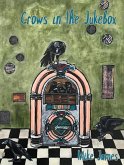 Crows in the Jukebox: Poems