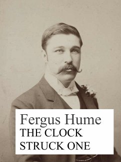 The Clock Struck one (eBook, ePUB) - Hume, Fergus