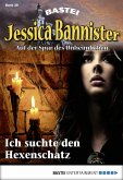 Ich suchte den Hexenschatz / Jessica Bannister Bd.38 (eBook, ePUB)