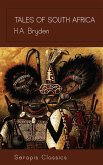 Tales of South Africa (Serapis Classics) (eBook, ePUB)