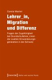 Lehrer_in, Migration und Differenz (eBook, PDF)
