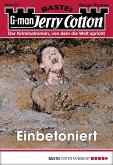 Einbetoniert / Jerry Cotton Bd.3151 (eBook, ePUB)