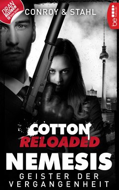 Cotton Reloaded: Nemesis - 4 (eBook, ePUB) - Conroy, Gabriel; Stahl, Timothy