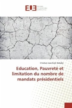 Education, Pauvreté et limitation du nombre de mandats présidentiels - Batiobo, Christian Jean Noël