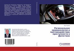 Regional'naq kriminologiq i protiwodejstwie prestupnosti w Dagestane