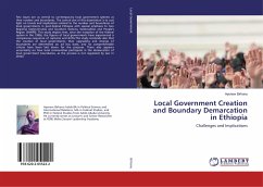 Local Government Creation and Boundary Demarcation in Ethiopia