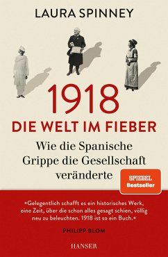 1918 - Die Welt im Fieber - Spinney, Laura