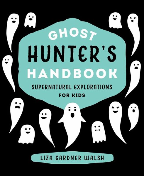 Ghost Hunter's Handbook (eBook, ePUB) Ghost Hunter's Handbook (eBook, ePUB)