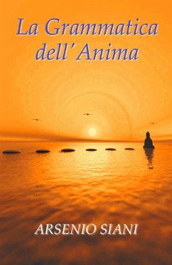 La grammatica dell'anima (eBook, PDF) - Siani, Arsenio