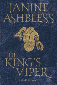 The King's Viper (eBook, ePUB) - Ashbless, Janine